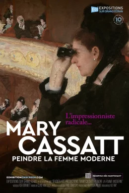 Affiche du film Mary Cassatt : Peindre la femme moderne