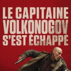 Photo du film : Le Capitaine Volkonogov s'est échappé