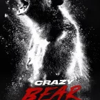 Photo du film : Crazy Bear
