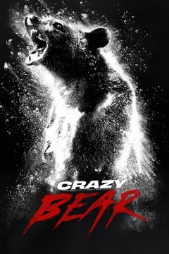 Affiche du film = Crazy Bear