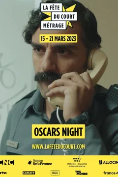 Affiche du film = La Fête du court métrage : Oscars Night