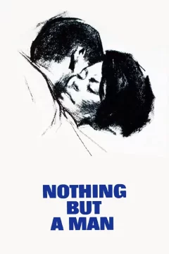 Affiche du film = Nothing But a Man