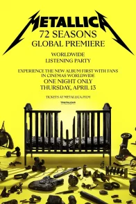 Affiche du film : Metallica: 72 Seasons - Global Premiere