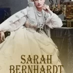 Photo du film : Sarah Bernhardt - Pionnière du show business