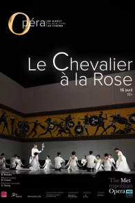 Affiche du film : Le Chevalier à la rose (Metropolitan Opera)