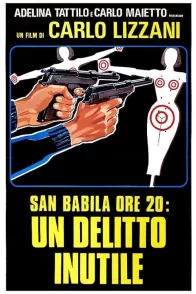 Affiche du film : San Babila : un crime inutile