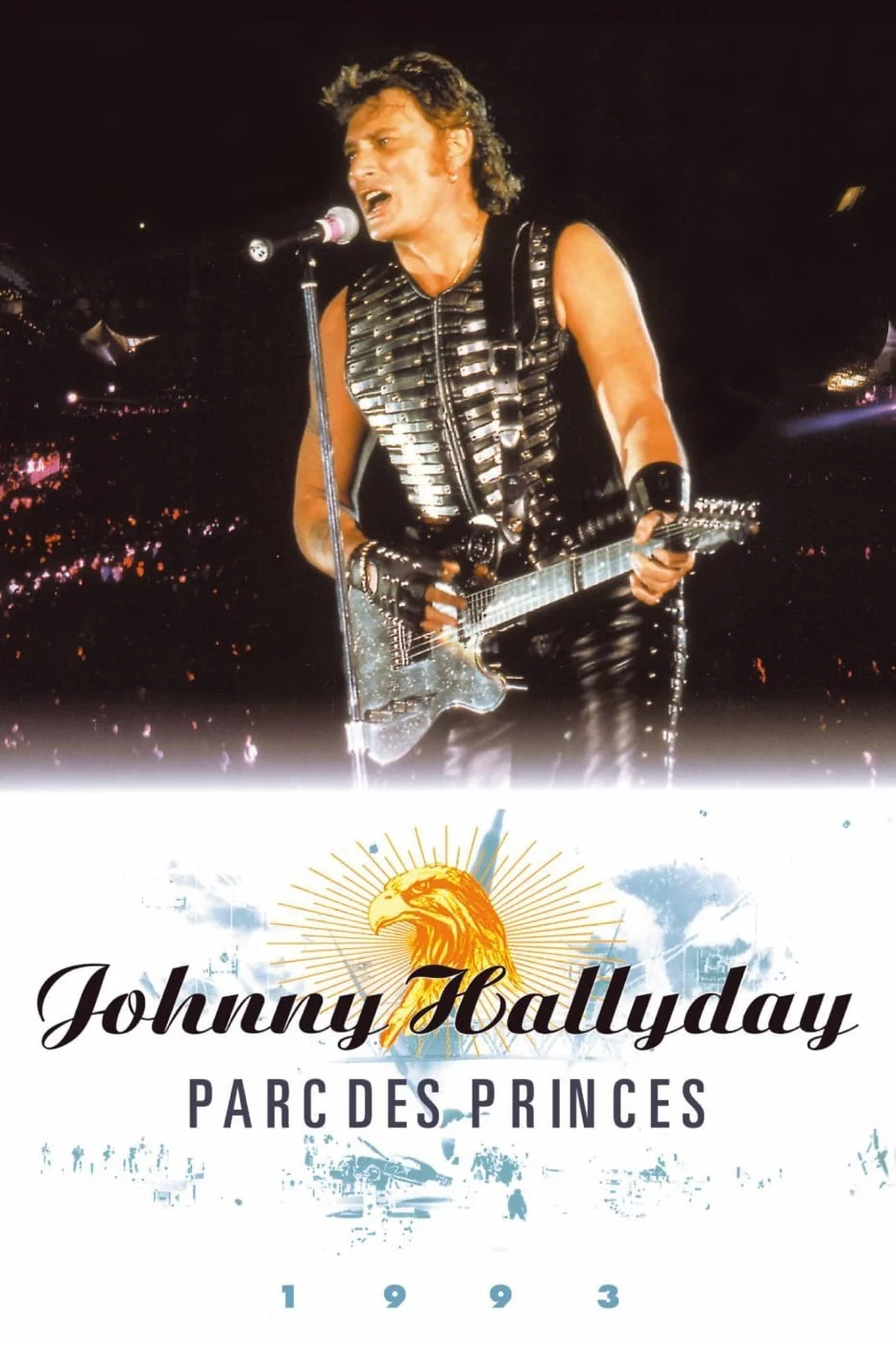 Photo 1 du film : Johnny Hallyday : Parc des Princes 93