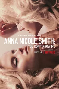 Affiche du film : Celle que vous croyez connaître : Anna Nicole Smith