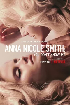 Affiche du film = Celle que vous croyez connaître : Anna Nicole Smith