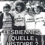 Photo du film : Lesbiennes, quelle histoire?