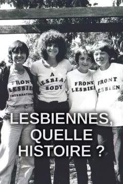 Affiche du film = Lesbiennes, quelle histoire?