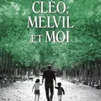 Photo du film : Cléo, Melvil et moi
