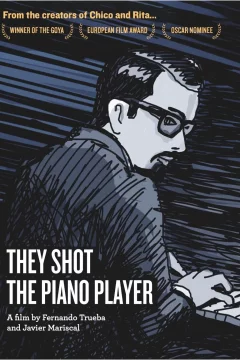 Affiche du film = They Shot the Piano Player