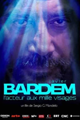 Affiche du film Javier Bardem, l'acteur aux mille visages
