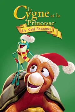 Affiche du film = Le Cygne et la Princesse : Un Noël enchanté