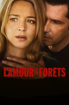 Affiche du film : L'amour et les forêts