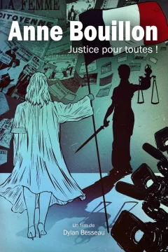 Affiche du film = Anne Bouillon : Justice pour toutes !