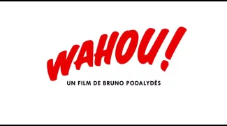 Affiche du film : Wahou !