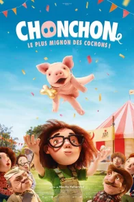 Affiche du film : Chonchon, le plus mignon des cochons