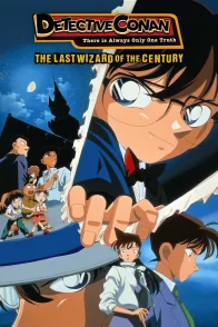 Affiche du film : Détective Conan - Le magicien de la fin du siècle