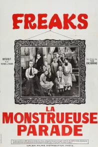 Affiche du film : Freaks, la monstrueuse parade