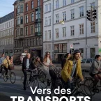 Photo du film : Vers des transports durables – Des métropoles en mouvement