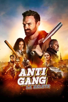 Affiche du film Antigang : La relève