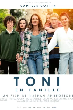 Affiche du film = Toni, en famille