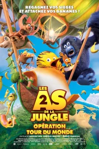 Affiche du film : Les as de la jungle 2 - Opération tour du monde