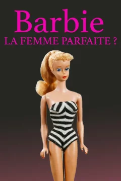 Affiche du film = Barbie, la femme parfaite ?