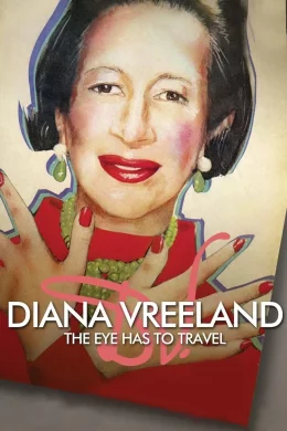 Affiche du film Diana Vreeland : l'oeil doit vagabonder