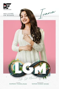 Affiche du film = LGM : Let’s get Married