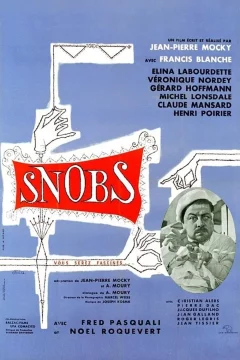 Affiche du film = Snobs