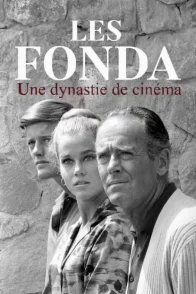 Affiche du film : Les Fonda – Une dynastie de cinéma