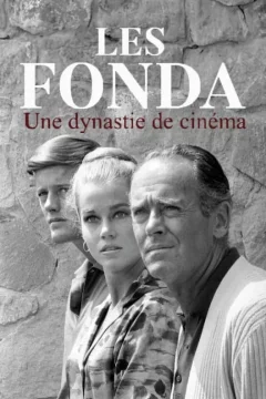 Affiche du film = Les Fonda – Une dynastie de cinéma