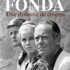 Photo du film : Les Fonda – Une dynastie de cinéma