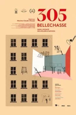 Affiche du film 305 Bellechasse, dans l'intimité des ateliers d'artistes