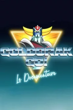 Affiche du film = Goldorak Go!