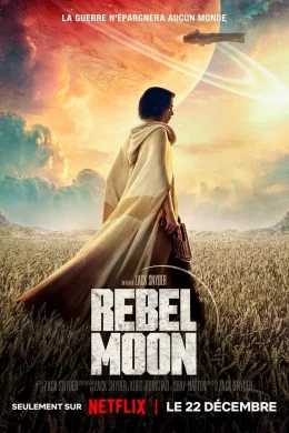 Affiche du film Rebel Moon