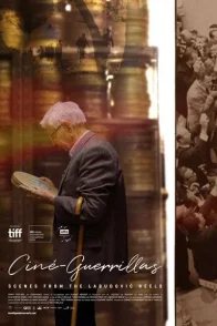 Affiche du film : Ciné Guérillas - Scènes des archives Labudović