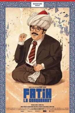 Affiche du film Fatih le Conquérant