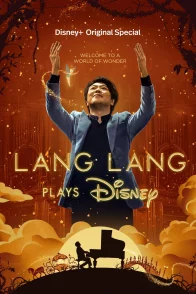 Affiche du film : La Magie Disney par Lang Lang