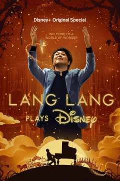 Affiche du film = La Magie Disney par Lang Lang