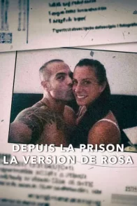 Affiche du film : Depuis la prison : La version de Rosa