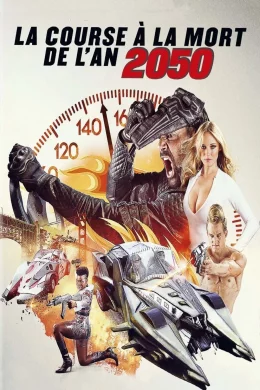 Affiche du film La course à la mort 2050