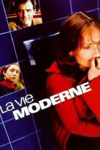 Affiche du film : La Vie moderne