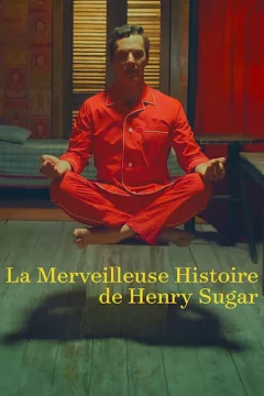 Affiche du film = La Merveilleuse Histoire de Henry Sugar