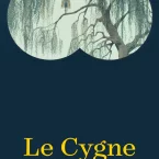 Photo du film : Le Cygne