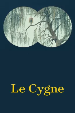 Affiche du film Le Cygne