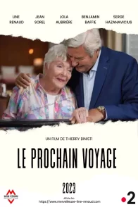 Affiche du film : Le Prochain voyage
